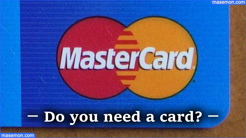避難生活時にクレジットカード：MasterCardは必要か